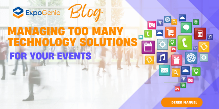 Managing Too Many Technology Solutions for your Events