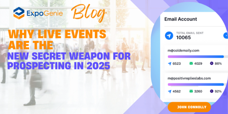 Why Live Events Are the New Secret Weapon for Prospecting in 2025